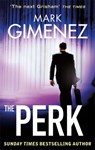 The Perk - Mark Gimenez - 9780751551129