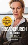 Broadchurch: The Letter (Story 2) - Chris Chibnall ; Erin Kelly - 9780751555639