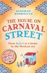 The House on Carnaval Street - Deborah Rodriguez - 9780751555967