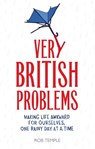 Very British Problems - Rob Temple - 9780751556070