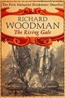 The Rising Gale: Nathaniel Drinkwater Omnibus 1 - Richard Woodman - 9780751559712