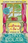 Listening In - Jenny Eclair - 9780751567083