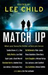 Match Up - Lee Child ; David Morrell ; Sandra Brown ; C. J. Box - 9780751569032