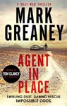 Agent in Place - Mark Greaney - 9780751570014