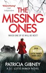 The Missing Ones: An absolutely gripping thriller with a jaw-dropping twist - Patricia Gibney - 9780751572179