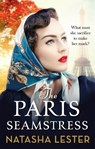 The Paris Seamstress - Natasha Lester - 9780751573077