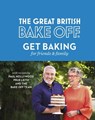 The Great British Bake Off: Get Baking for Friends and Family - The The Bake Off Team - 9780751574630