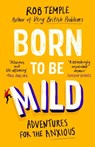 Born to be Mild - Rob Temple - 9780751574722