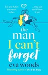 The Man I Can't Forget - Eva Woods - 9780751575835