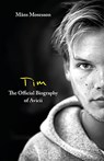 Tim - The Official Biography of Avicii - MOSESSON,  Mans - 9780751579000