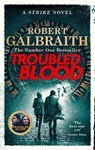 Troubled Blood - Robert Galbraith - 9780751579956