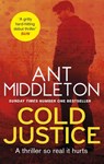 Cold Justice - Ant Middleton - 9780751580419