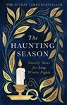 The Haunting Season - Bridget Collins ; Natasha Pulley ; Kiran Millwood Hargrave ; Elizabeth Macneal ; Laura Purcell ; Andrew Michael Hurley ; Jess Kidd ; Imogen Hermes Gowar - 9780751581966