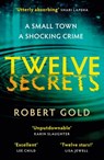 Twelve Secrets - Robert Gold - 9780751582741