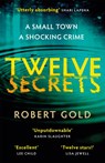Twelve Secrets - Robert Gold - 9780751582758