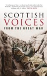 Scottish Voices From the Great War - Derek Young - 9780752439501