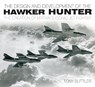 The Design and Development of the Hawker Hunter - Tony Buttler - 9780752467467