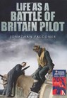 Life as a Battle of Britain Pilot - Jonathan Falconer - 9780752470498