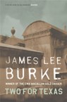Two For Texas - James Lee (Author) Burke - 9780752826387