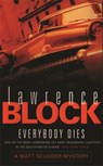 Everybody Dies - Lawrence Block - 9780752826837