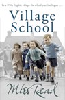 Village School - Miss Read - 9780752877440