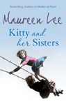 Kitty and Her Sisters - Maureen Lee - 9780752878188