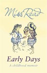Early Days - Miss Read - 9780752882208