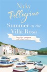 Summer at the Villa Rosa - Nicky Pellegrino - 9780752893228