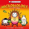 Basher Science: Microbiology - Simon Basher ; Dan Green - 9780753440162