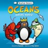 Basher Science: Oceans - Simon Basher ; Dan Green - 9780753440278