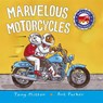 Marvelous Motorcycles - MITTON,  Tony - 9780753472927