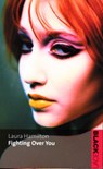 Fighting Over You - Laura Hamilton - 9780753538135