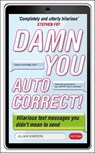 Damn You, Autocorrect! - Jillian Madison - 9780753540084