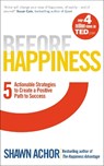 Before Happiness - Shawn Achor - 9780753541852