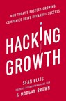 Hacking Growth - Morgan Brown ; Sean Ellis - 9780753545379