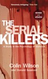 The Serial Killers - Colin Wilson ; Donald Seaman - 9780753547229