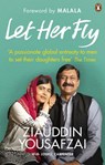 Let Her Fly - Ziauddin Yousafzai ; Louise Carpenter - 9780753552995