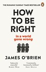 How To Be Right - James O'Brien - 9780753553114