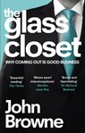 The Glass Closet - John Browne - 9780753555330