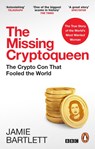 The Missing Cryptoqueen - Jamie Bartlett - 9780753559598