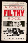 A Dirty, Filthy Book - Michael Meyer - 9780753559932
