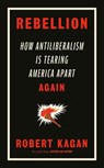 Rebellion - Robert Kagan - 9780753560297