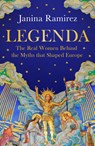Legenda - Janina Ramirez - 9780753560426