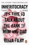 Inheritocracy - Eliza Filby - 9780753561904
