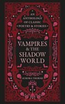 Vampires & the Shadow World - Aurora Thorne - 9780753735633