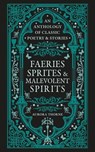 Faeries, Sprites & Malevolent Spirits - Aurora Thorne - 9780753735657