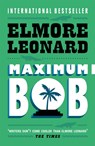 Maximum Bob - Elmore Leonard - 9780753822395