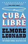 Cuba Libre - Elmore Leonard - 9780753822432