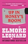 Up In Honey's Room - Elmore Leonard - 9780753824290