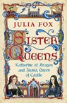 Sister Queens - Julia Fox - 9780753826829